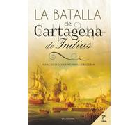 La Batalla de Cartagena de Indias (Caligrama)