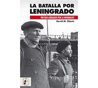 La batalla de Leningrado (Segunda Guerra Mundial)