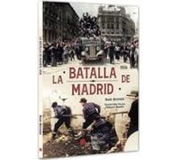 La Batalla De Madrid