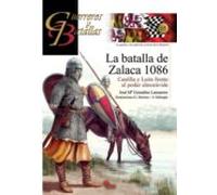 La Batalla De Zalaca 1086
