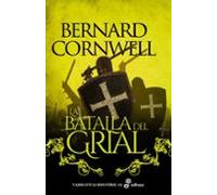 La batalla del grial (Arqueros del rey II)