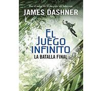 La batalla final (El juego infinito 3) (Infinita Plus)
