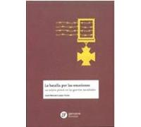 La batalla por las emociones: La tarjeta postal en las guerras mundiales: 32 (Ciencias Sociales y Humanidades)