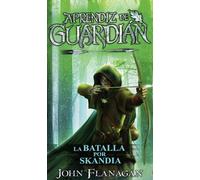 La batalla por Skandia (aprendiz de guardián 4)