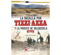 LA BATALLA POR TIZZI-AZZA Y LA MUERTE DE VALENZUELA. JUNIO 1923: 000 (StuG3)