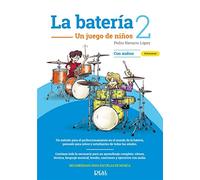 LA BATERIA 2 UN JUEGO DE NIÑOS