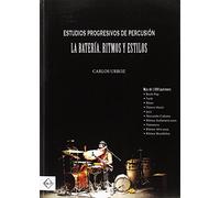 La batería: Ritmos y estilos (SIN COLECCION)