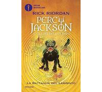 La battaglia del labirinto. Percy Jackson e gli dei dell'Olimpo (Vol. 4) (Oscar bestsellers)