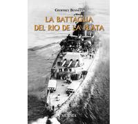 La battaglia del Rio de La Plata (1939-1945. Seconda guerra mondiale)