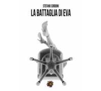 La Battaglia Di Eva (ebook)