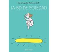 La Bd De Soledad - Tome 5 - La Bd De Soledad - Tome 5 (ebook)