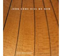 La Beata Olanda - La Beata Olanda: John Come Kiss Me Now