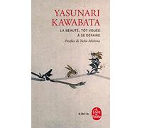 La beauté, tôt vouée à se défaire