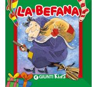 La befana. Ediz. illustrata (I libri di Natale)