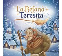 La Befana Teresita: La magica avventura dell’Epifania