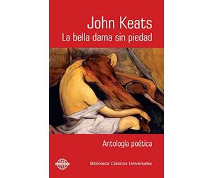 La bella dama sin piedad: Antología poética
