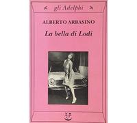 La bella di Lodi (Gli Adelphi)