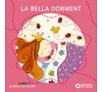 La Bella Dorment (Llibres infantils i juvenils - El bosc de colors)