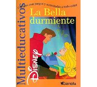 La Bella durmiente: Cuentos con juegos y actividades a todo color (Multieducativos Disney)