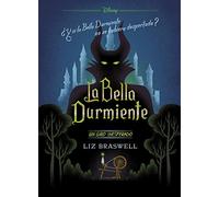 La Bella Durmiente. Un giro inesperado: Narrativa (Disney. Narrativa juvenil)