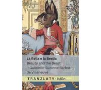 La Bella e la Bestia / Beauty and the Beast: Tranzlaty Italiano English