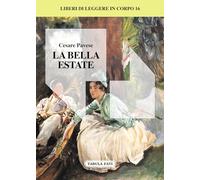 La bella estate (in corpo 16)