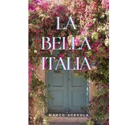 La bella Italia (La community di ilmiolibro.it)
