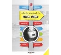 La bella storia della mia vita: il libro di zia Pina