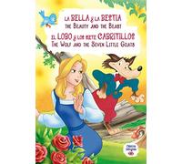 La Bella y La Bestia - El Lobo y Los Siete Cabritillos: The Beauty and the Beast - The Wolf and the Seven Little Goats: 19 (Clásicos Bilingües)