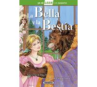 La Bella y la Bestia (Ya sé LEER con Susaeta - nivel 2)