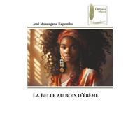 La Belle au bois d’ébène