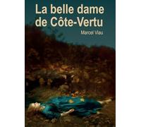 La belle dame de Côte-Vertu
