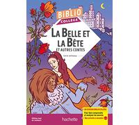 La Belle et la Bête et autres contes: Bibliocollège - La Belle et la Bête et autres contes - n° 68