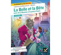 La Belle et la Bête: Suivi de L'Homme à la peau d'ours - Avec une enquête "Monstres d'hier et d'aujourd'hui": 85