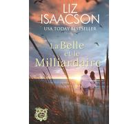 La Belle et le Milliardaire: Une douce lecture de plage (Amours à la Baie du Paradis)