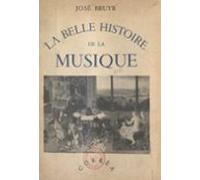 La Belle Histoire De La Musique (ebook)
