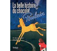 La Belle histoire du chocolat Poulain [Francia] [DVD]