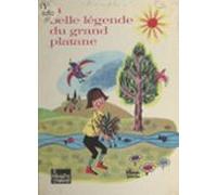 La Belle Légende Du Grand Platane (ebook)