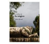 La belleza de lo trágico