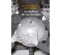 La Belleza De Sus Heridas