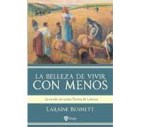 La Belleza De Vivir Con Menos