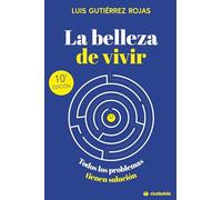 La belleza de vivir: Todos los problemas tienen solución (Ciudadela Libros)