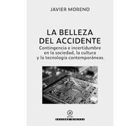 La belleza del accidente: 3 (Cultura digital)