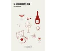 La Belleza Es Otra Cosa