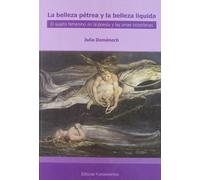 La belleza pétrea, la belleza líquida: El sujeto femenino en la poesía y las artes victorianas: 318 (Ciencia / Género)