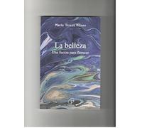 La belleza: Una fuerza para florecer: 75 (Candil encendido)