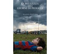 La bellezza dei giorni di pioggia: le trentatrè goccie di Elio