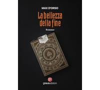 La bellezza della fine (Gli specchi di Narciso)