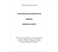 La bellezza della matematica moderna spiegata ai nipoti