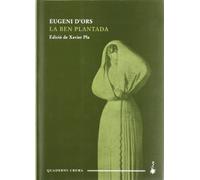 La ben plantada: 5 (Obra Catalana d'Eugeni d'Ors)